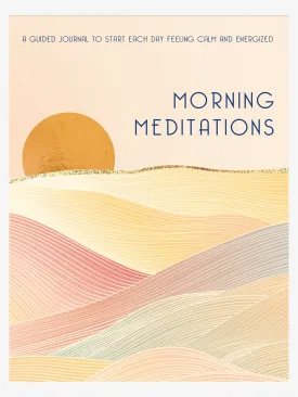 Morning Meditations Guided Journal